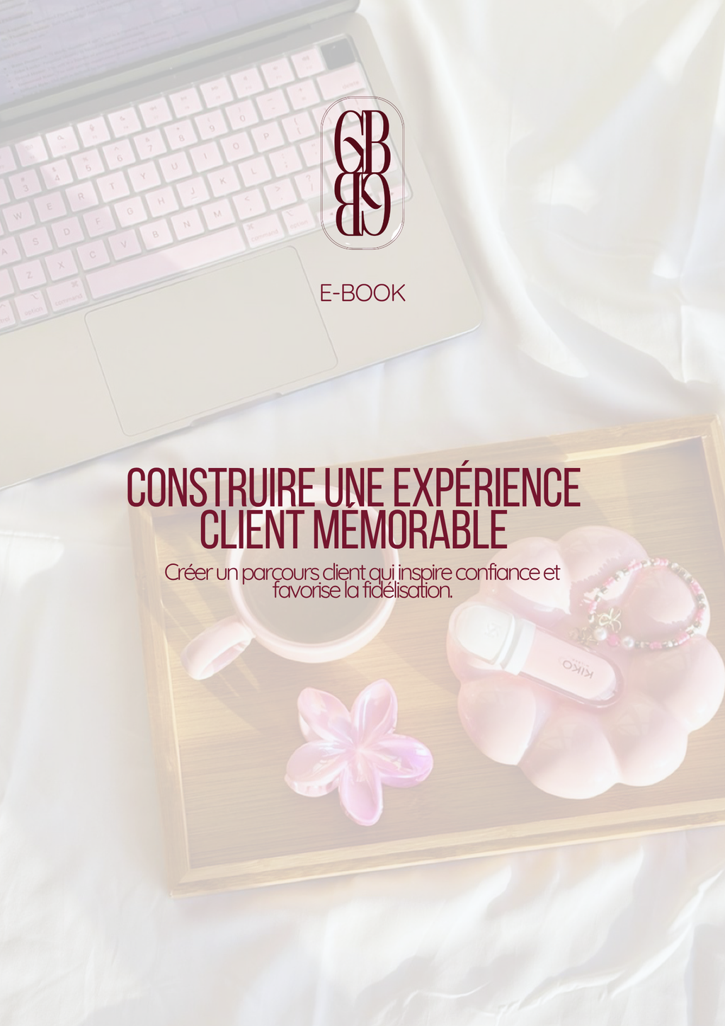 Construire une expérience client mémorable