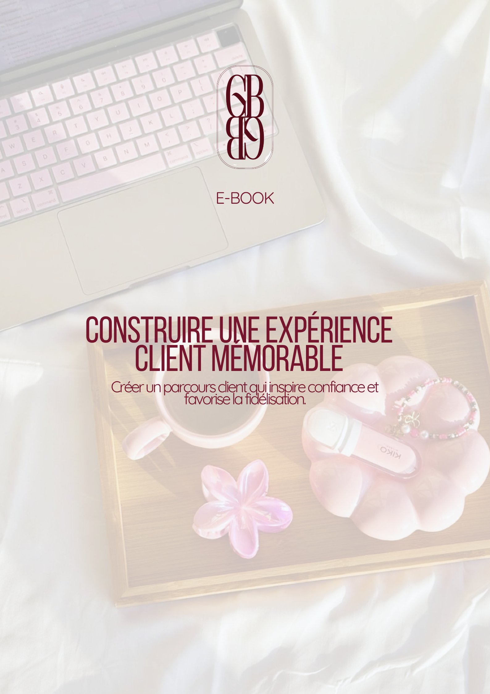 Construire une expérience client mémorable
