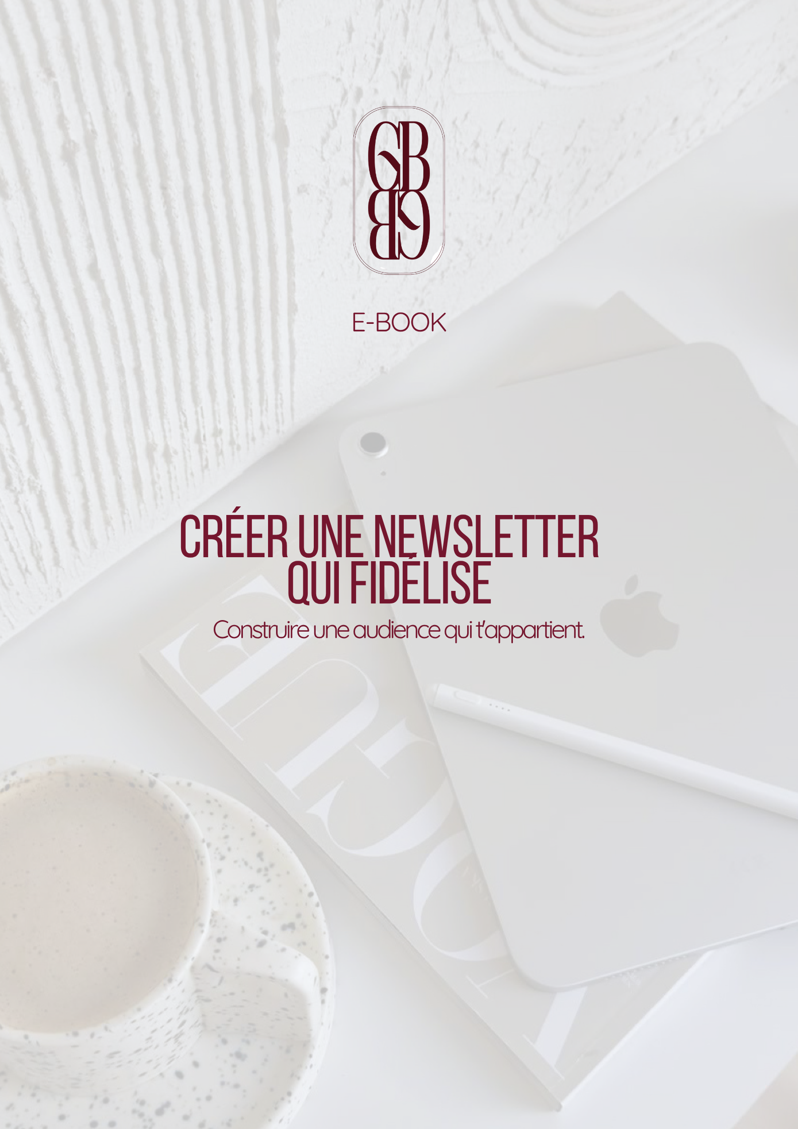 Créer une newsletter qui fidélise