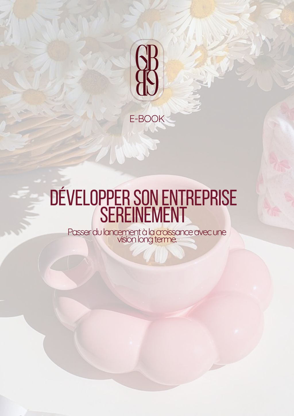 Développer son entreprise sereinement
