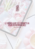 Prompts IA pour entrepreneures