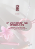 Les meilleurs outils pour entrepreneures